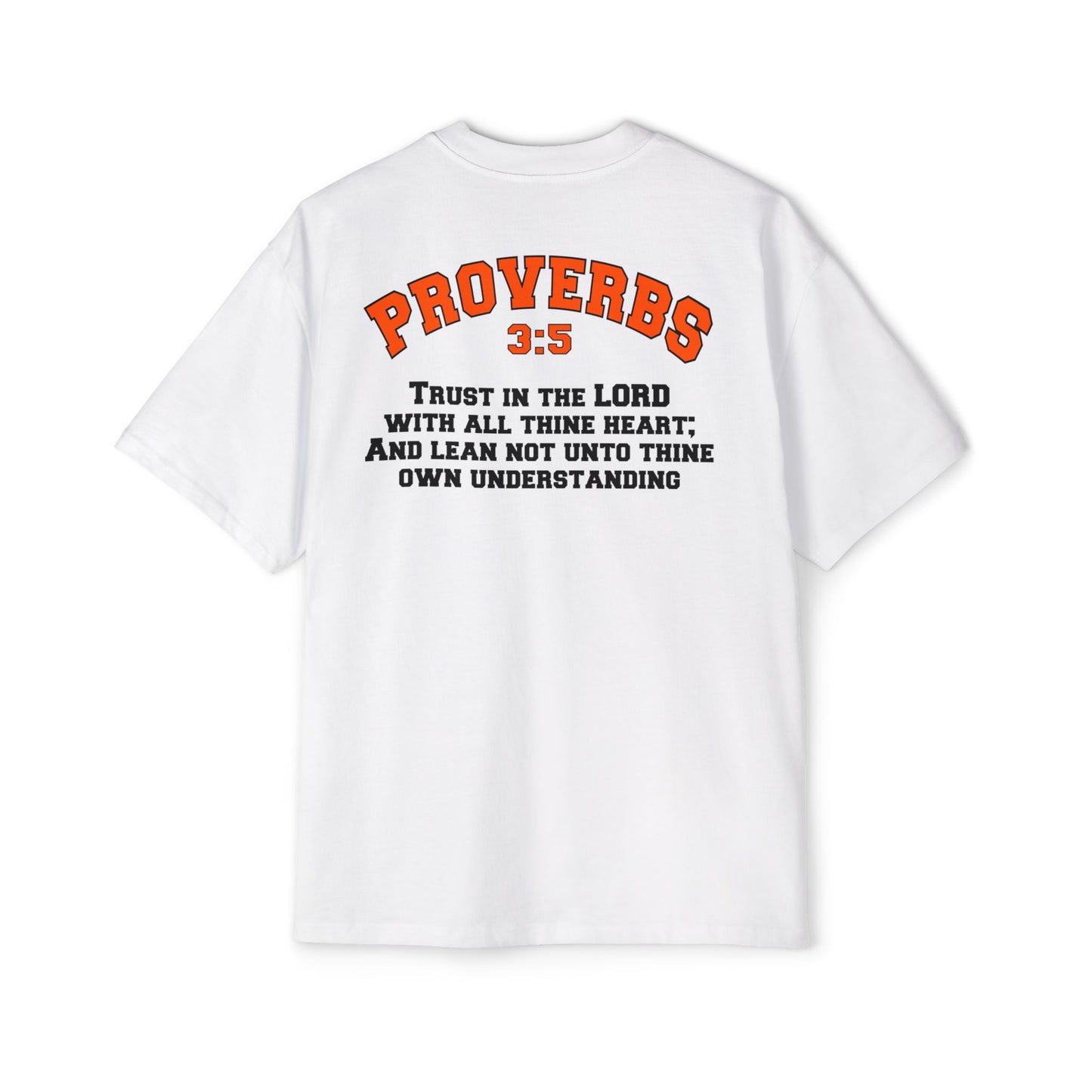 Proverbs 3:5 - Heavy Oversized Tee (Custom)
