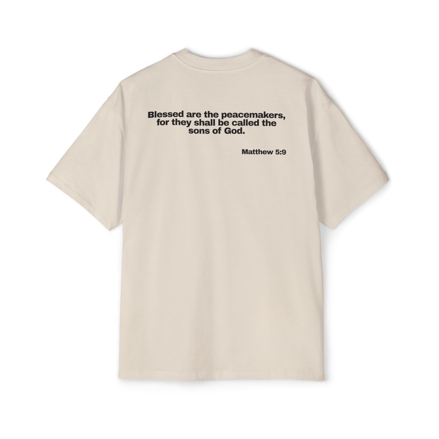 Matthew 5:9 - Heavy Oversized Tee (Custom)
