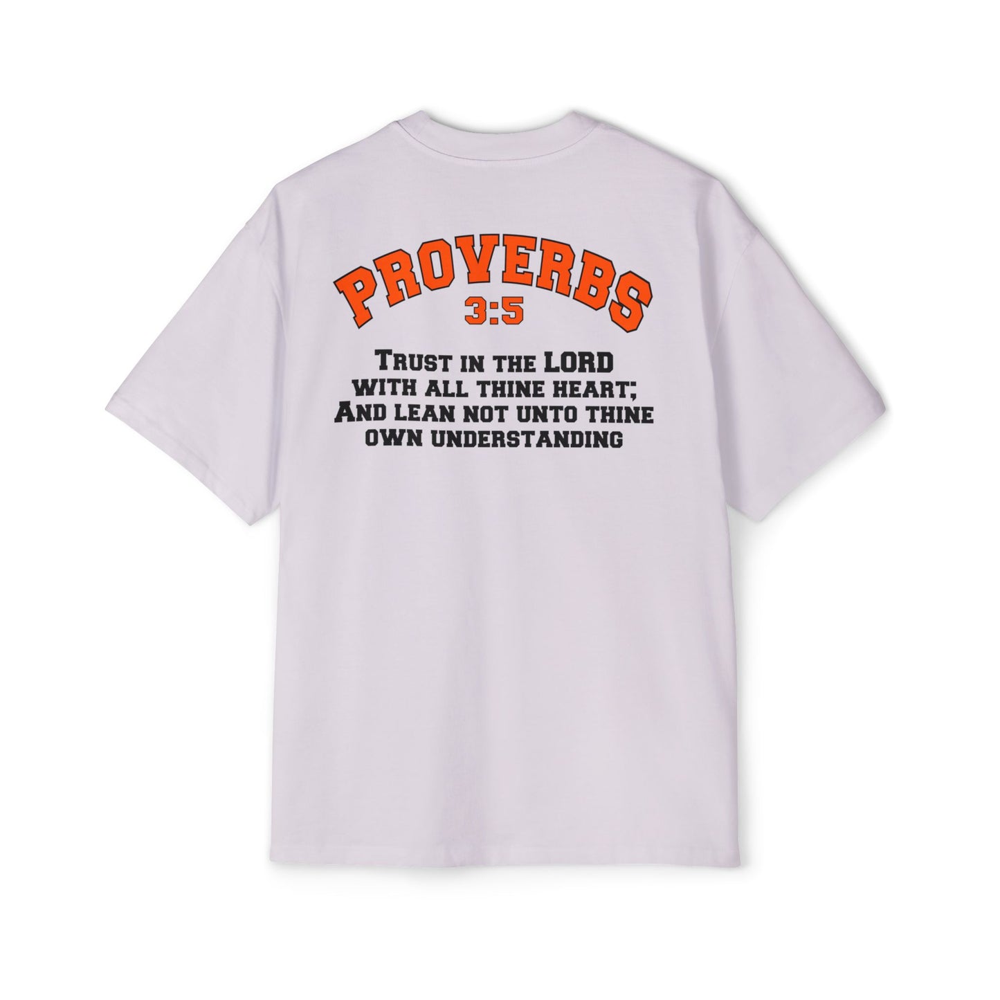 Proverbs 3:5 - Heavy Oversized Tee (Custom)