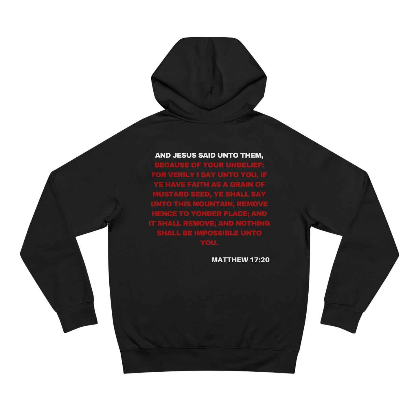 Matthew 17:20 - Premium Hoodie (custom)