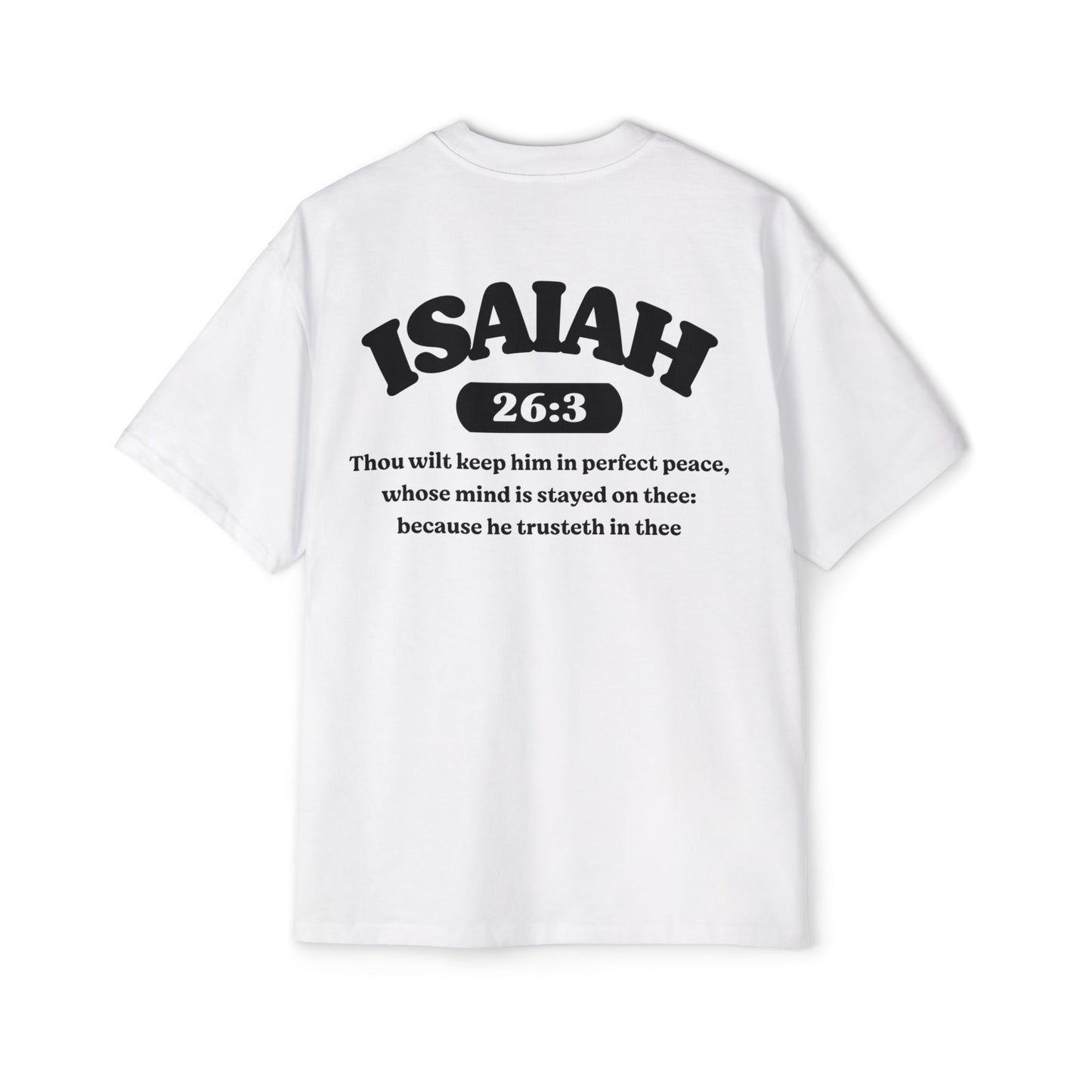Isaiah 26:3 - Heavy Oversized Tee (Custom)