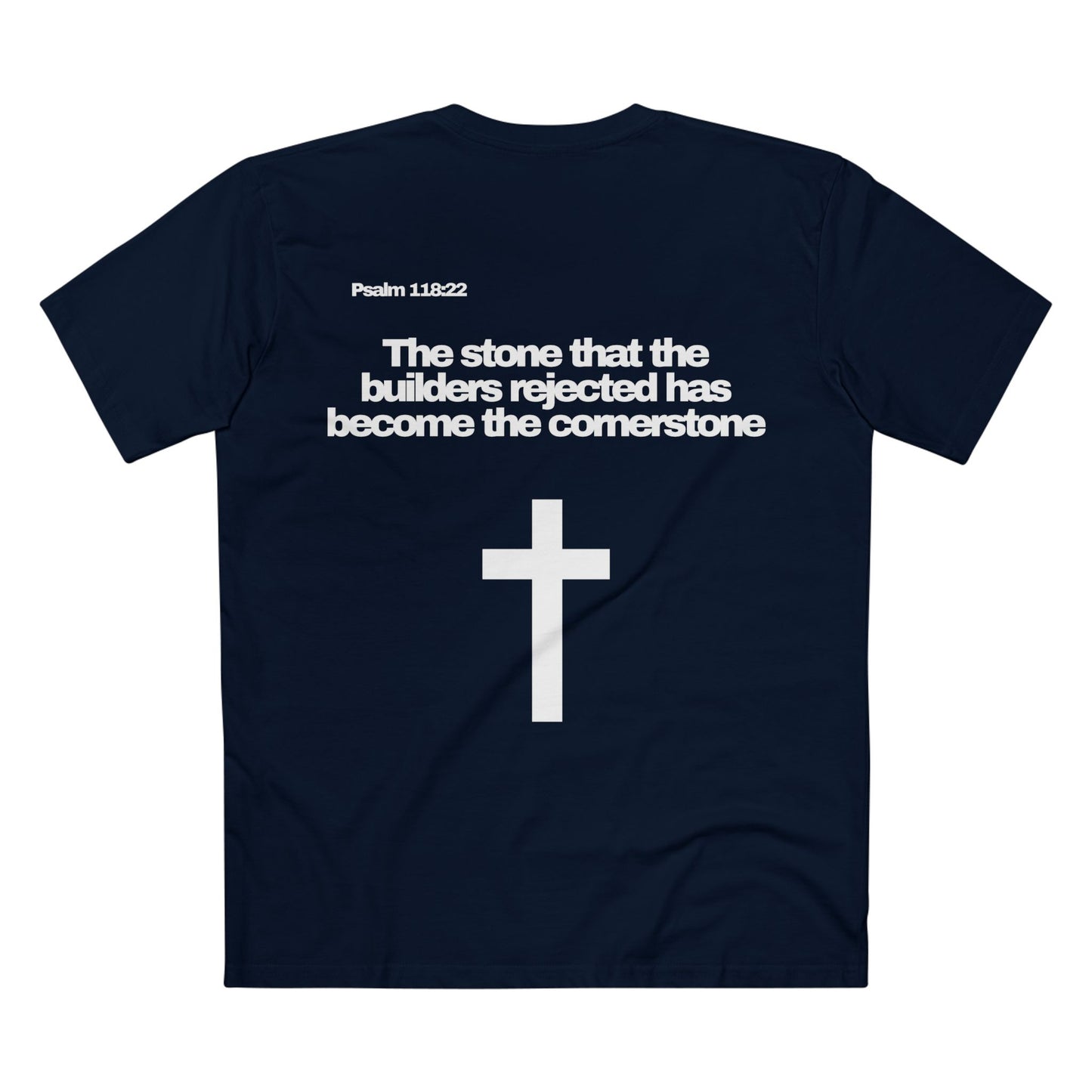 Psalm 118:22 - Crewneck T-shirt