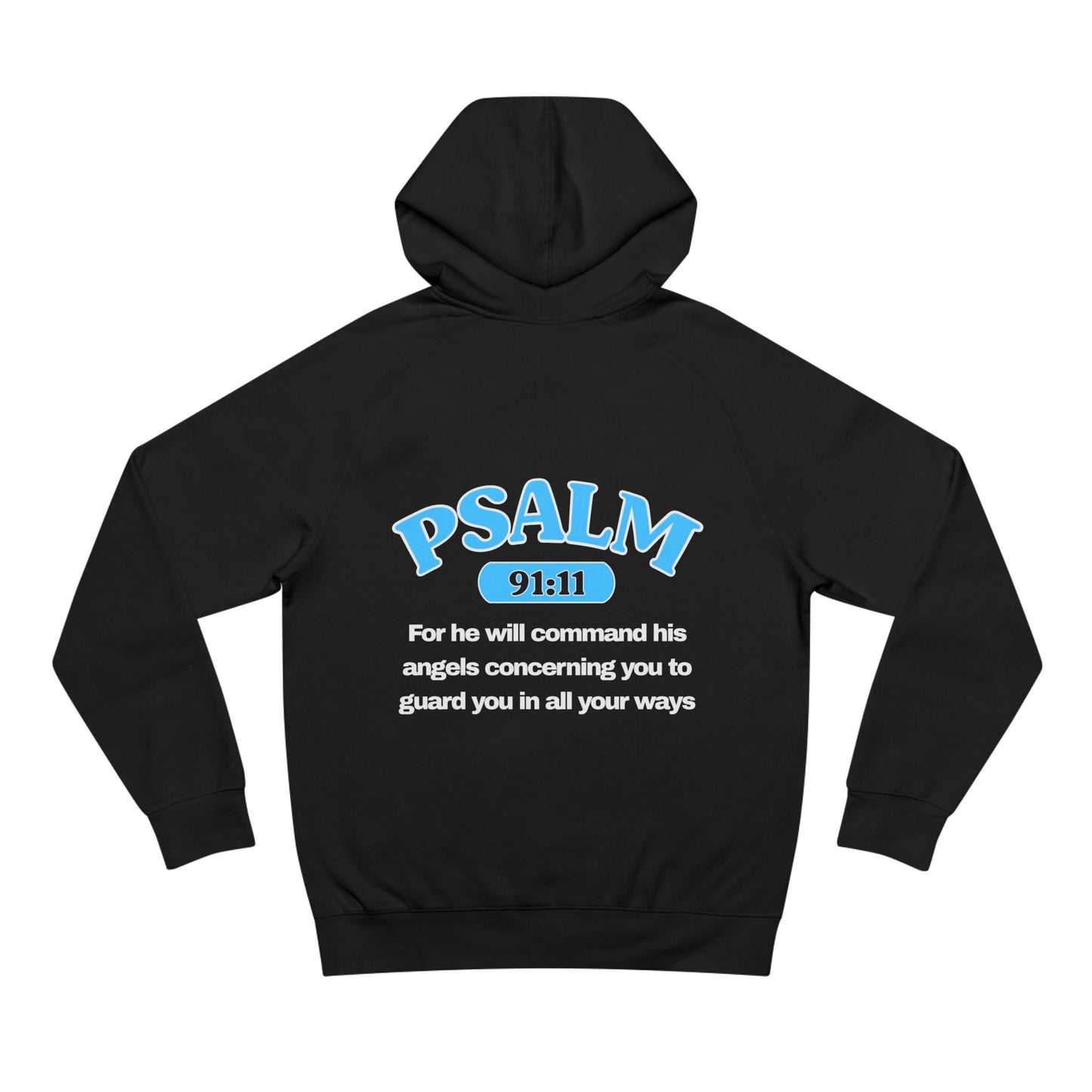 Psalm 91:11 - Premium Hoodie (Custom)