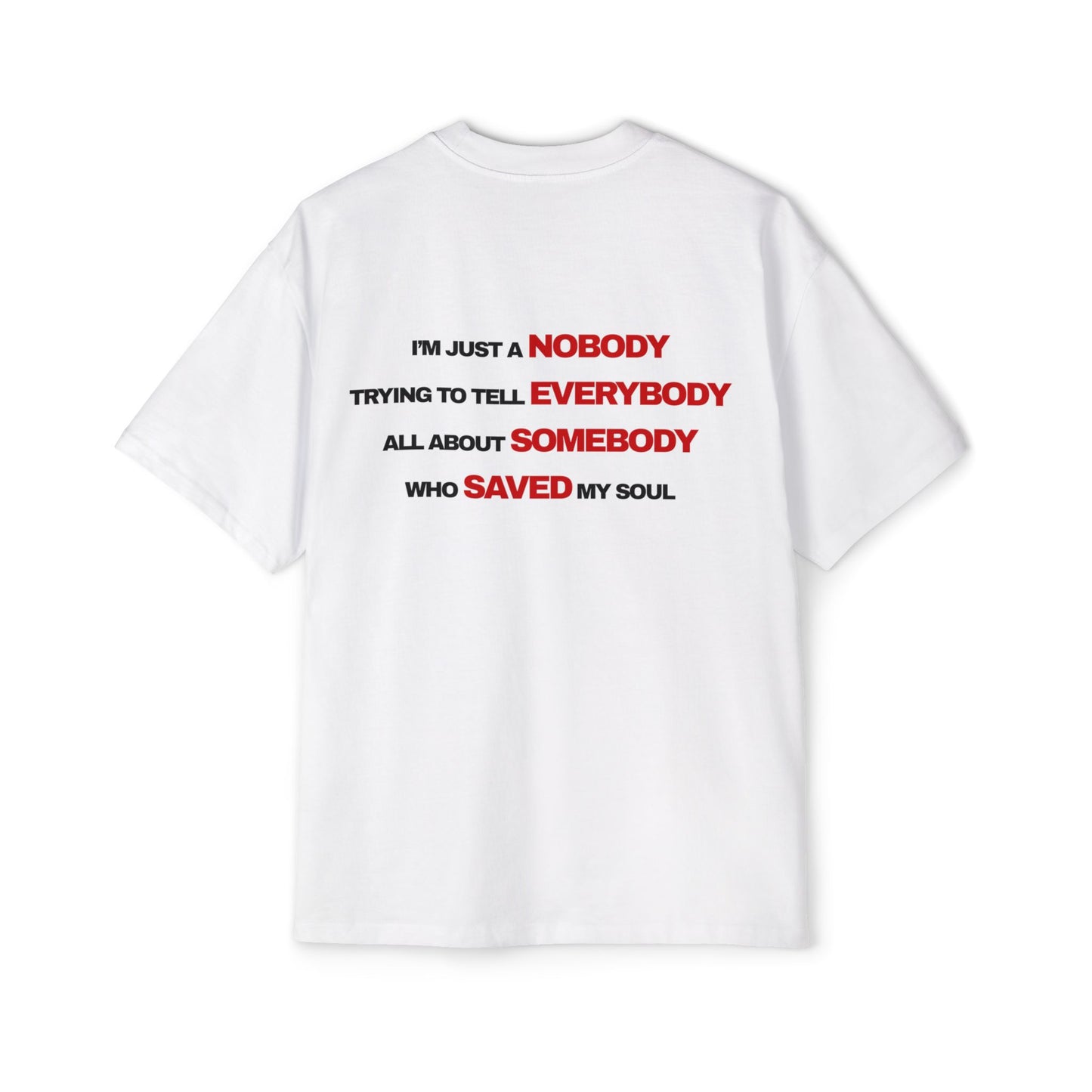 Trying to tell Everybody - Heavy Oversized Tee (Custom)