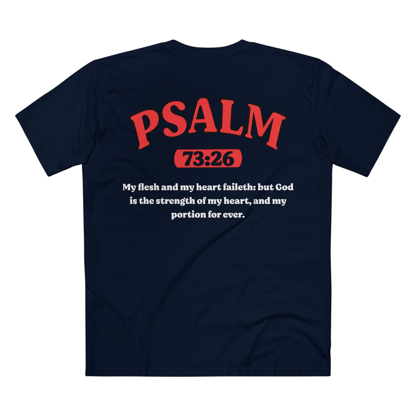 Psalm 73:26 - Crewneck T-shirt (Custom)