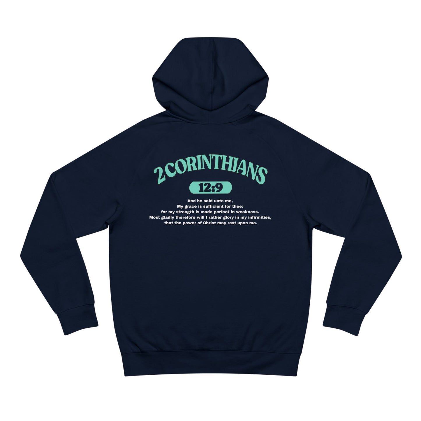 2 Corinthians 12:9 - Premium Hoodie (custom)