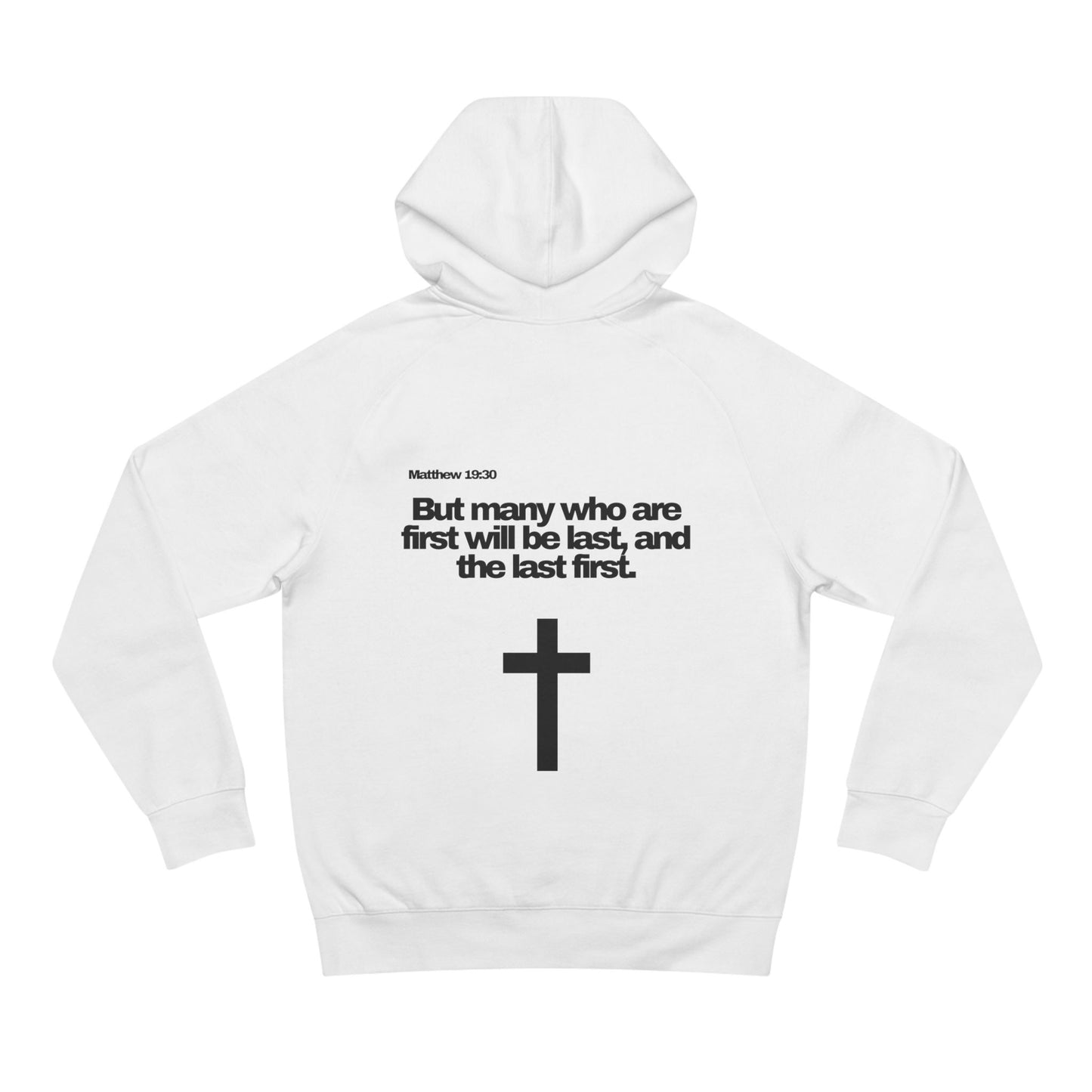 Matthew 19:30 - Premium Hoodie