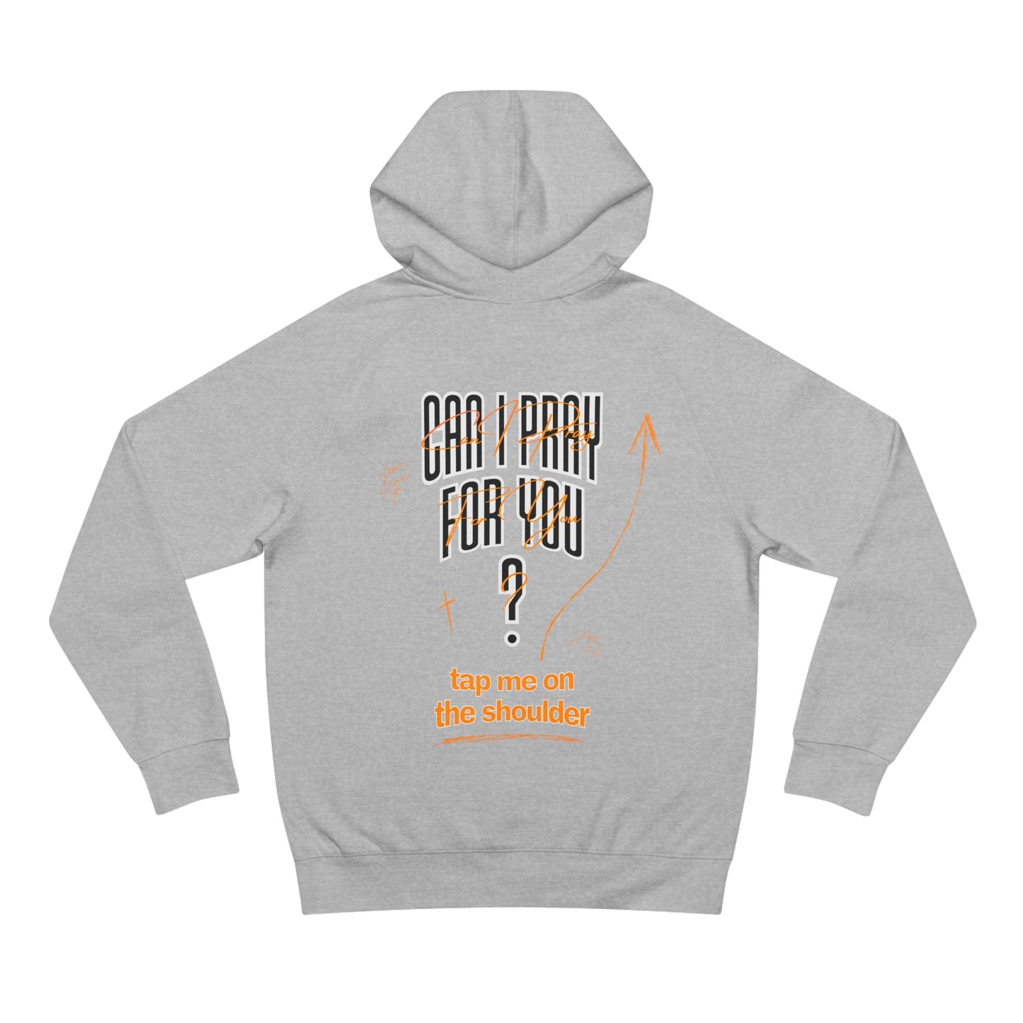 Can I Pray For You? - Premium Hoodie (Drop #1)