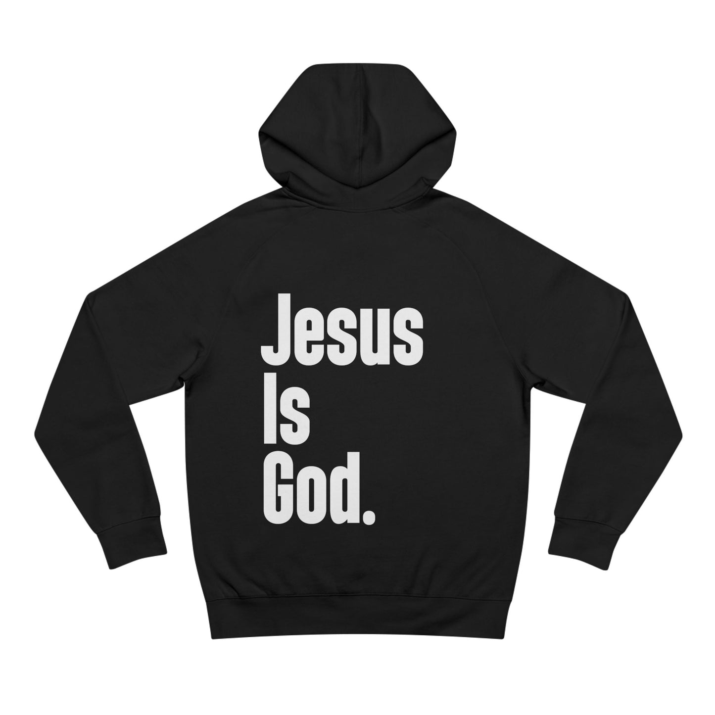 Jesus is God - Premium Hoodie (Drop #1)