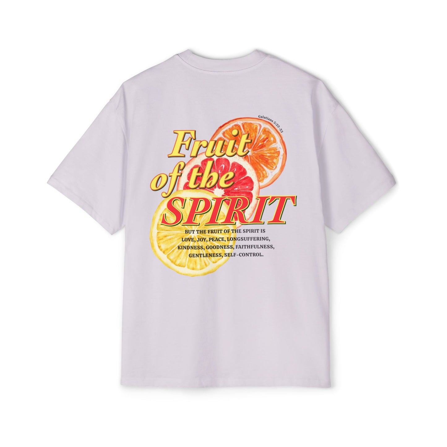 Fruit Of The Spirit - Heavy Oversized Tee (Custom)