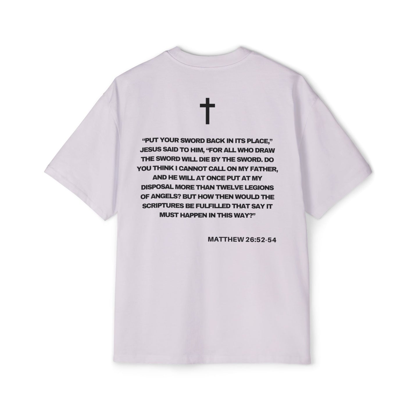 Matthew 26:52-54 - Heavy Oversized Tee
