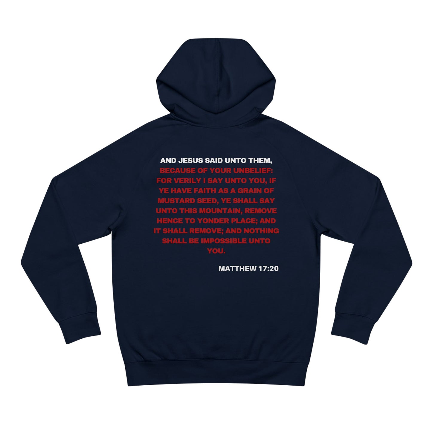 Matthew 17:20  - Premium Hoodie (custom)