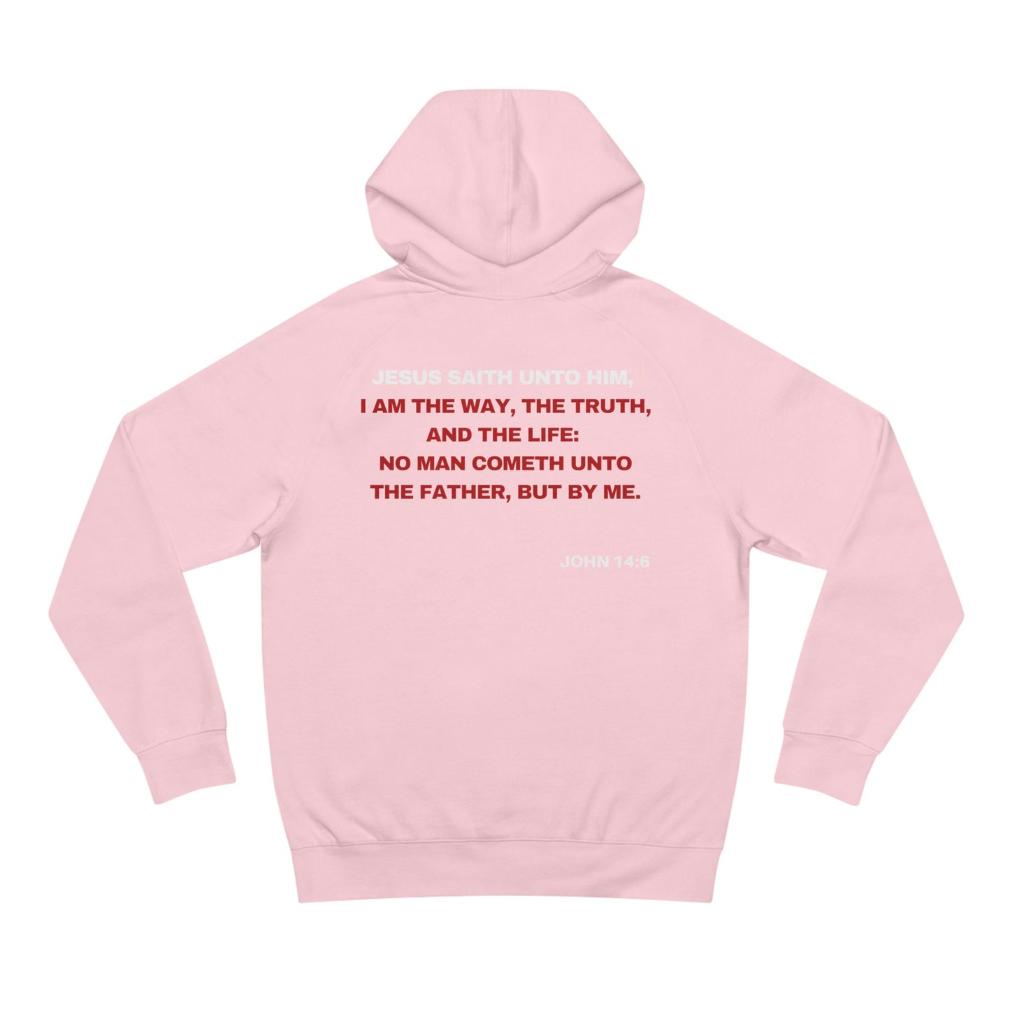 John 14:6  - Premium Hoodie