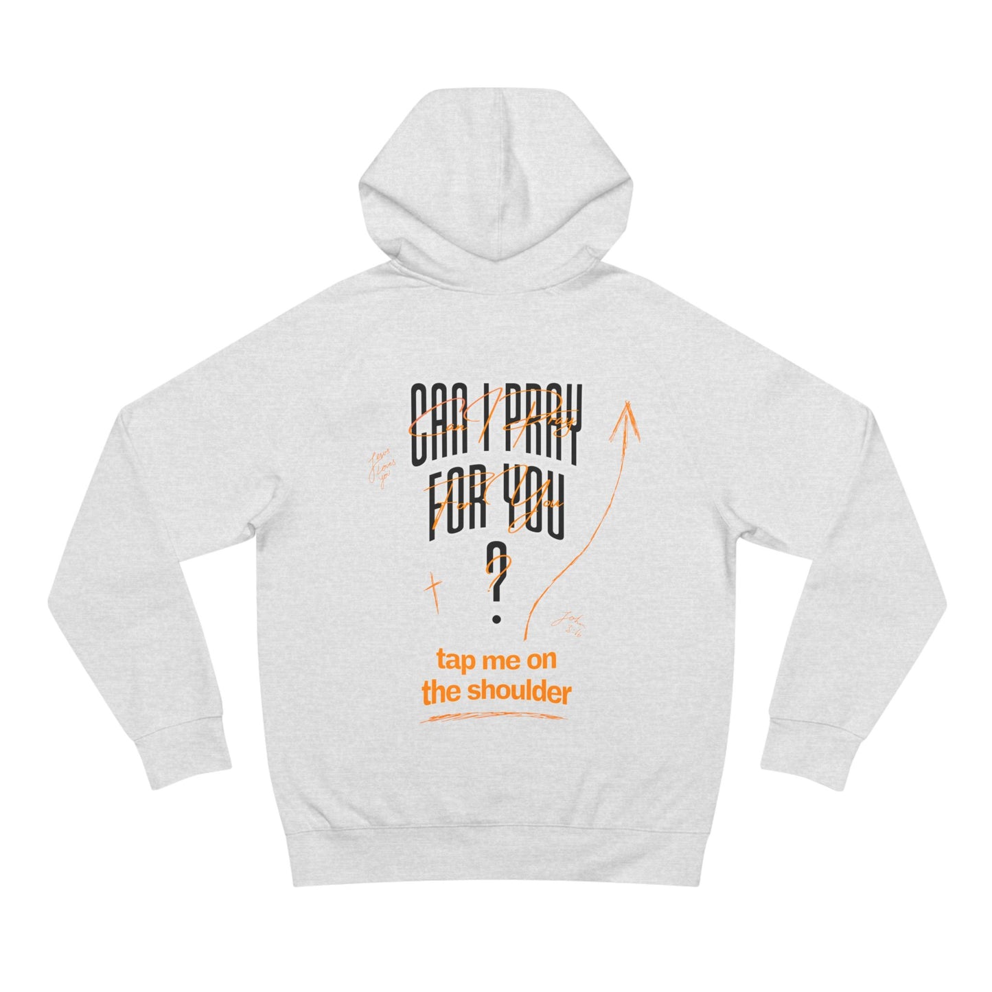 Can I Pray For You? - Premium Hoodie (Drop #1)