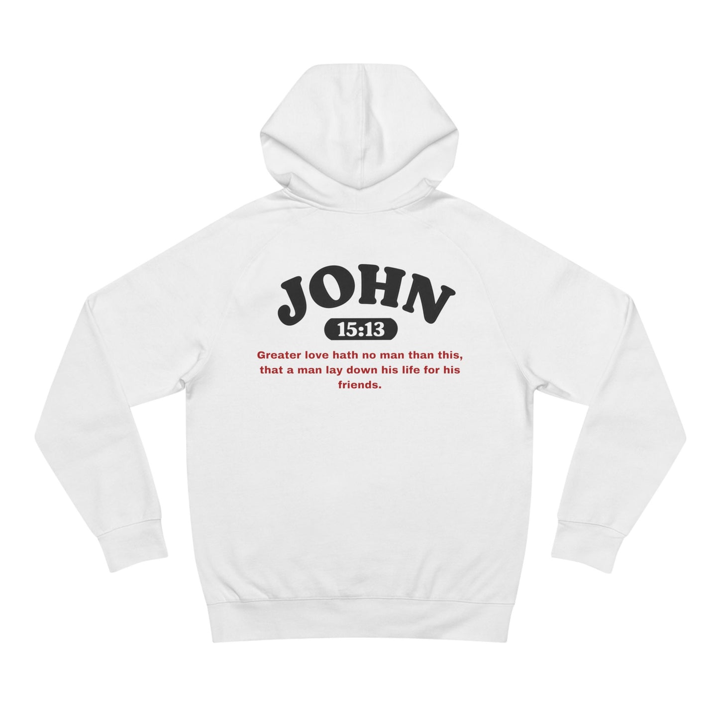 John 15:13  - Premium Hoodie (custom)