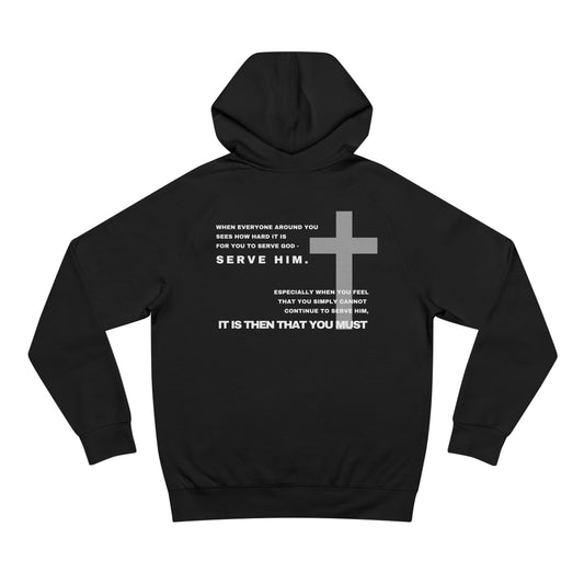 Then You Must  - Premium Hoodie (custom)