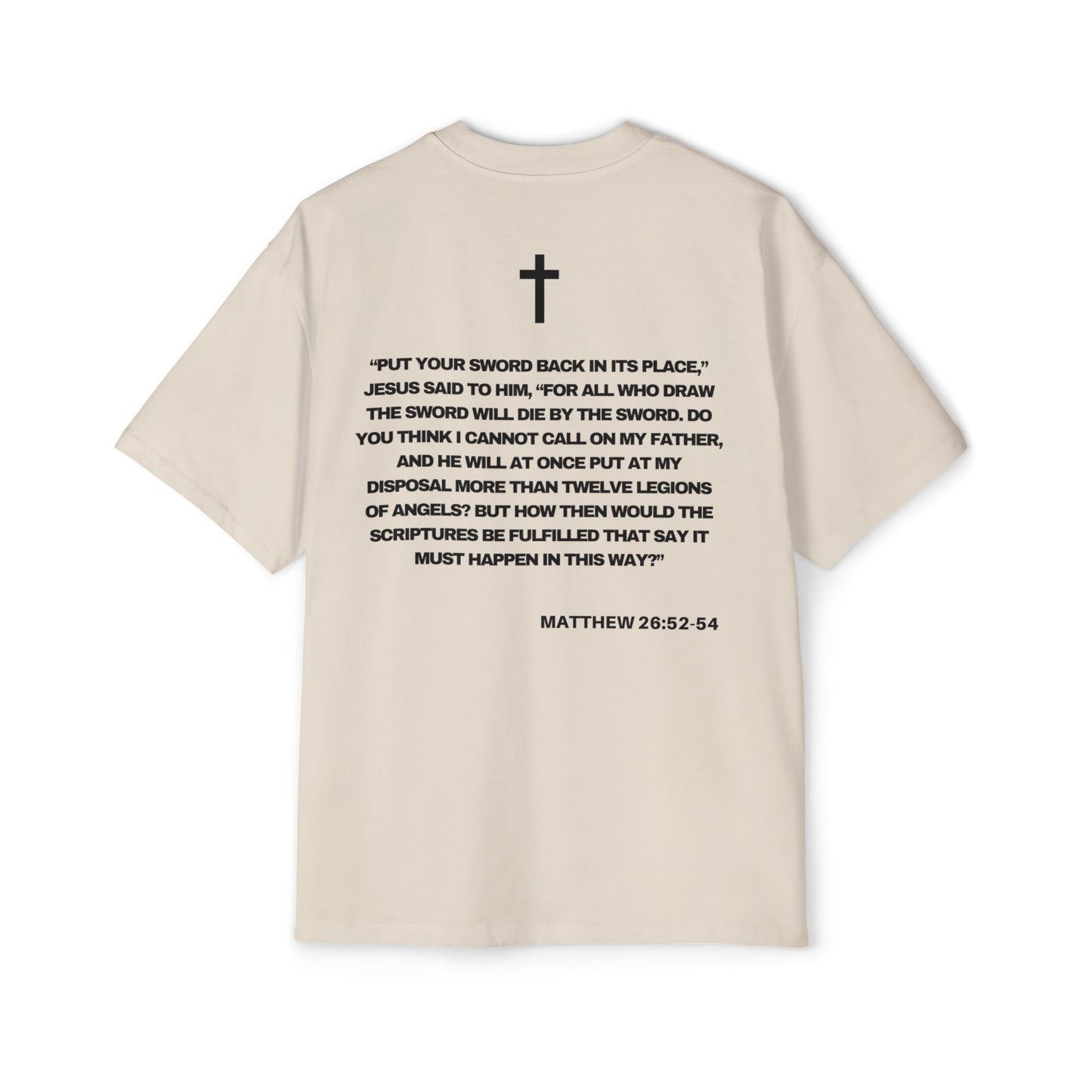 Matthew 26:52-54 - Heavy Oversized Tee