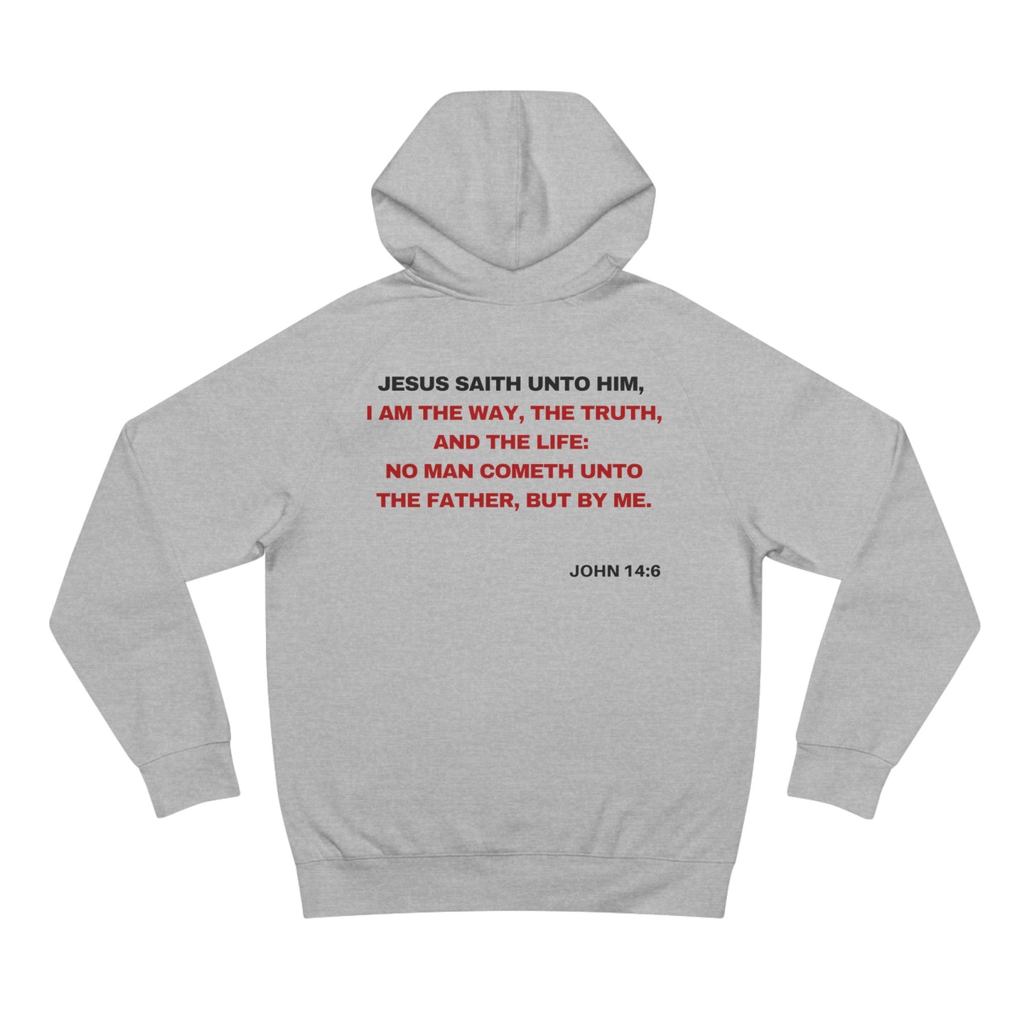 John 14:6  - Premium Hoodie