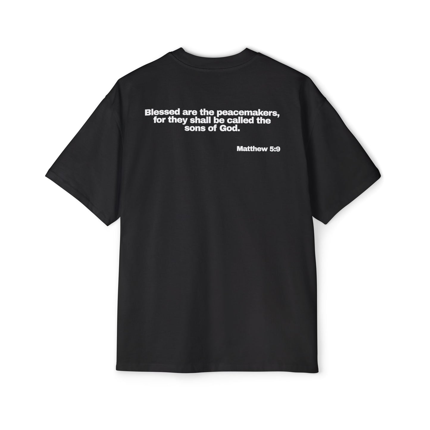 Matthew 5:9 - Heavy Oversized Tee (Custom)
