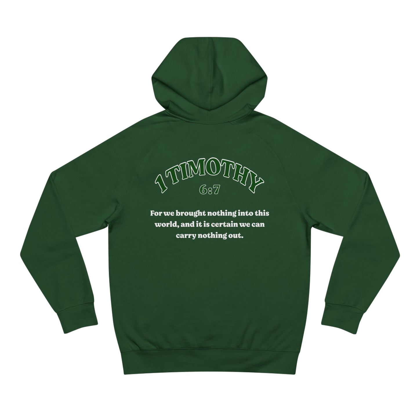 1 Timothy 6:7 - Premium Hoodie