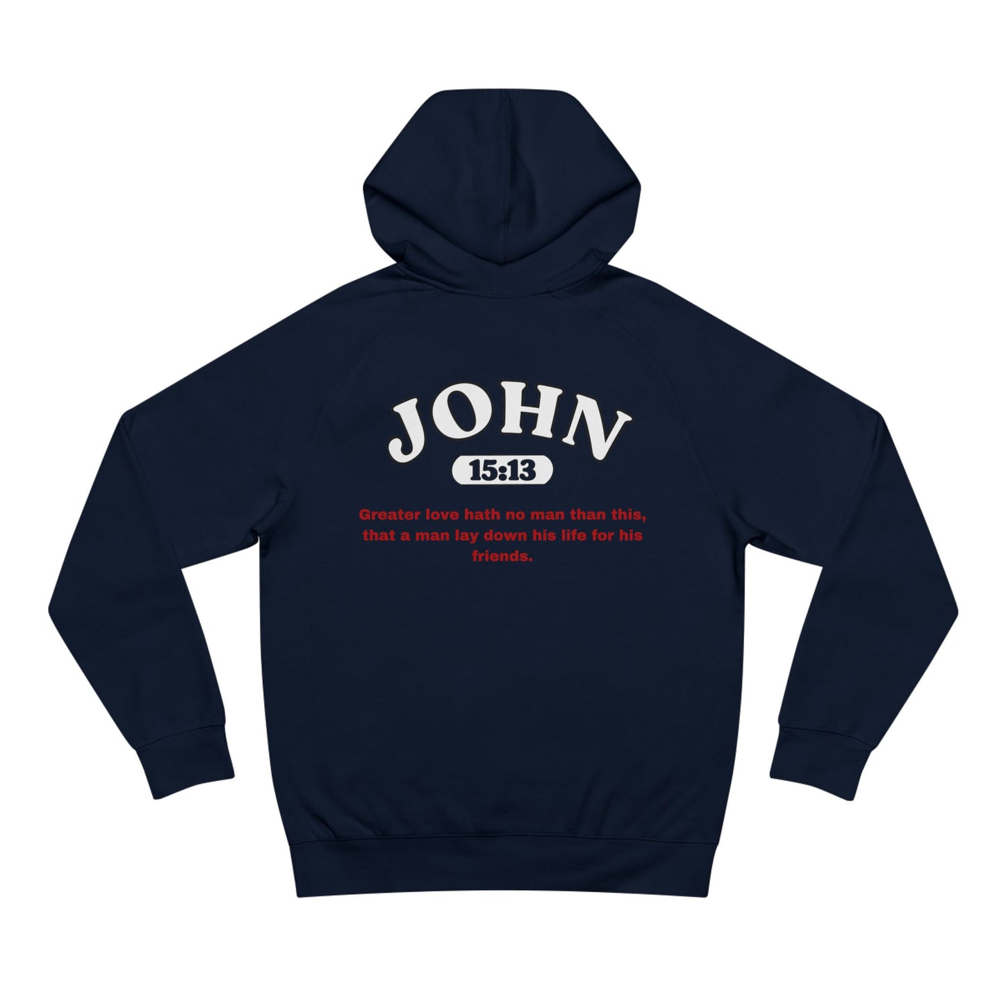 John 15:13  - Premium Hoodie (custom)