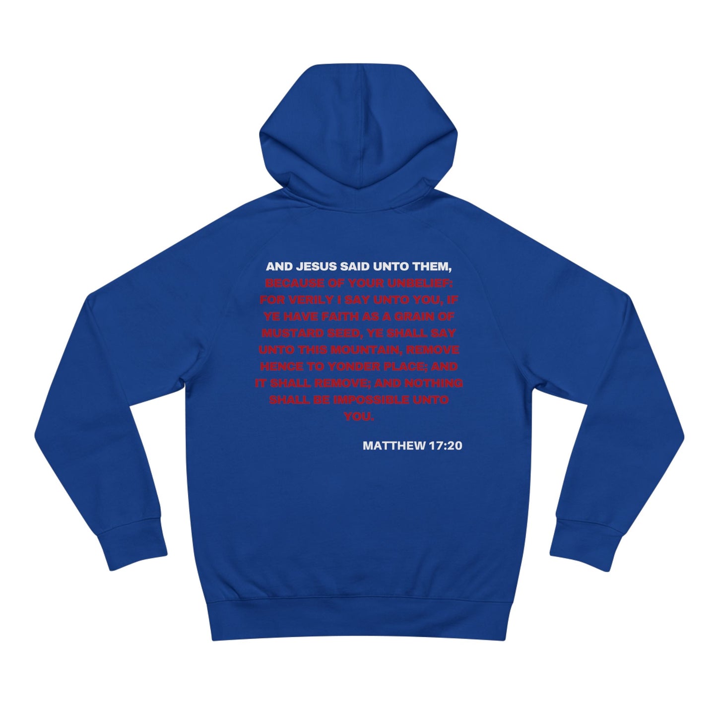 Matthew 17:20  - Premium Hoodie (custom)