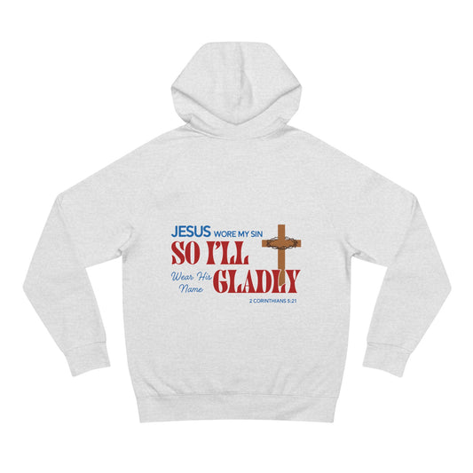 Jesus Wore My Sin - Premium Hoodie (Custom)