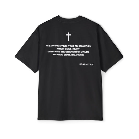 Psalm 27:1 - Heavy Oversized Tee (Custom)