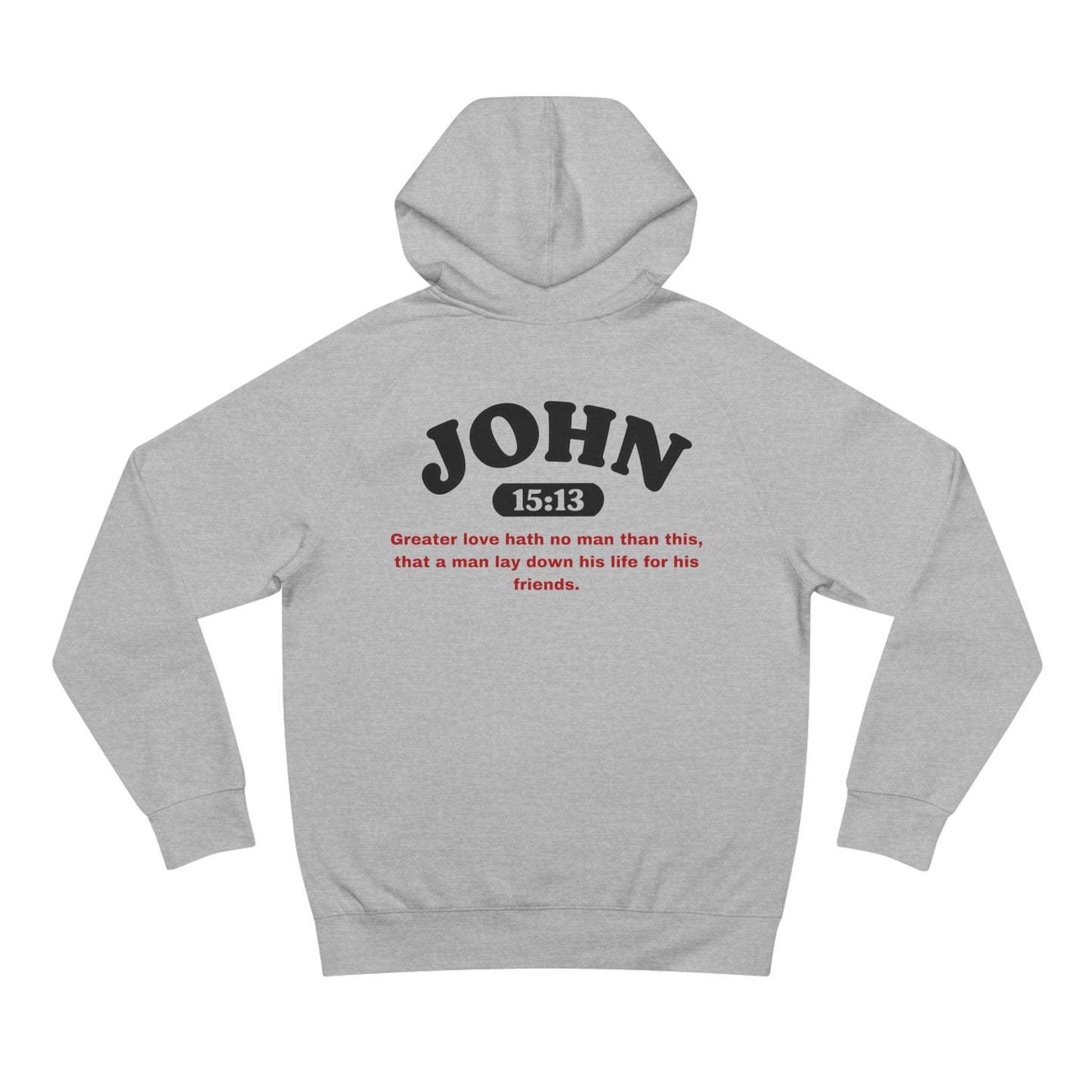John 15:13  - Premium Hoodie (custom)