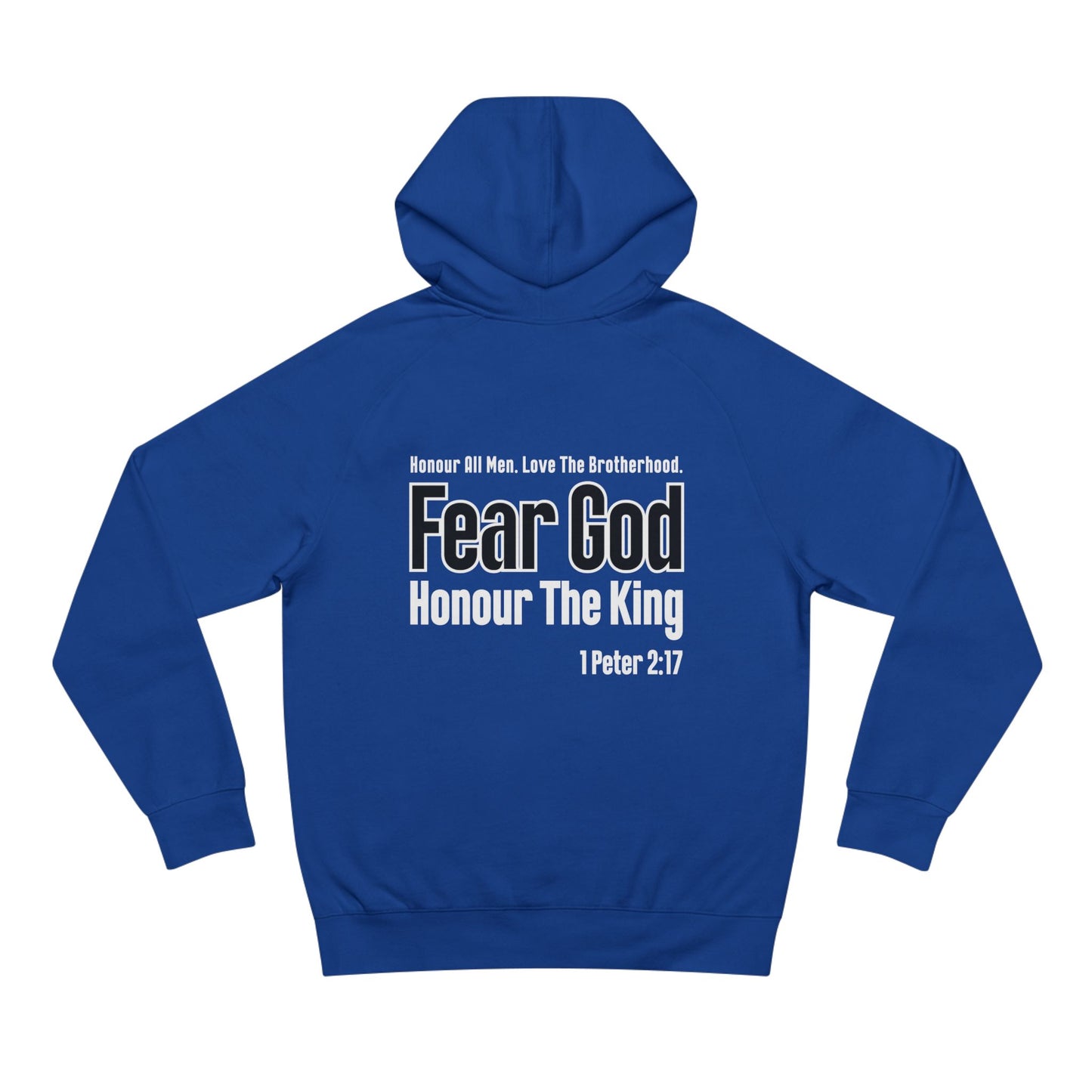 1 Peter 2:17  - Premium Hoodie