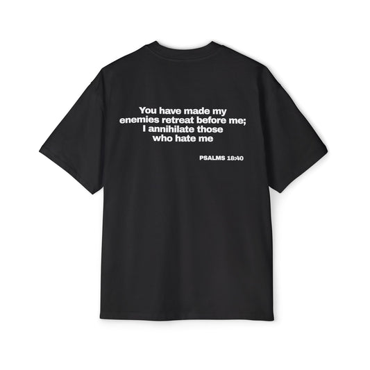 Psalms 18:40 - Heavy Oversized Tee (Custom)
