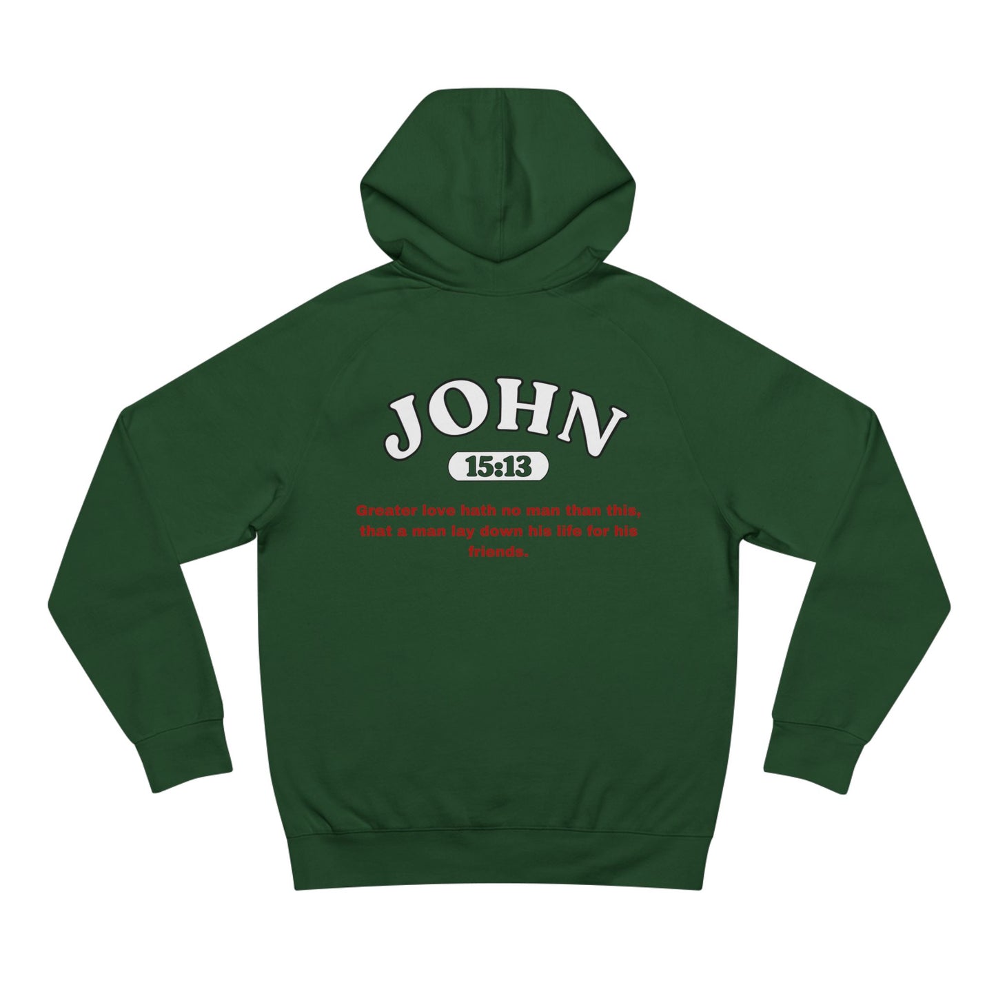 John 15:13  - Premium Hoodie (custom)
