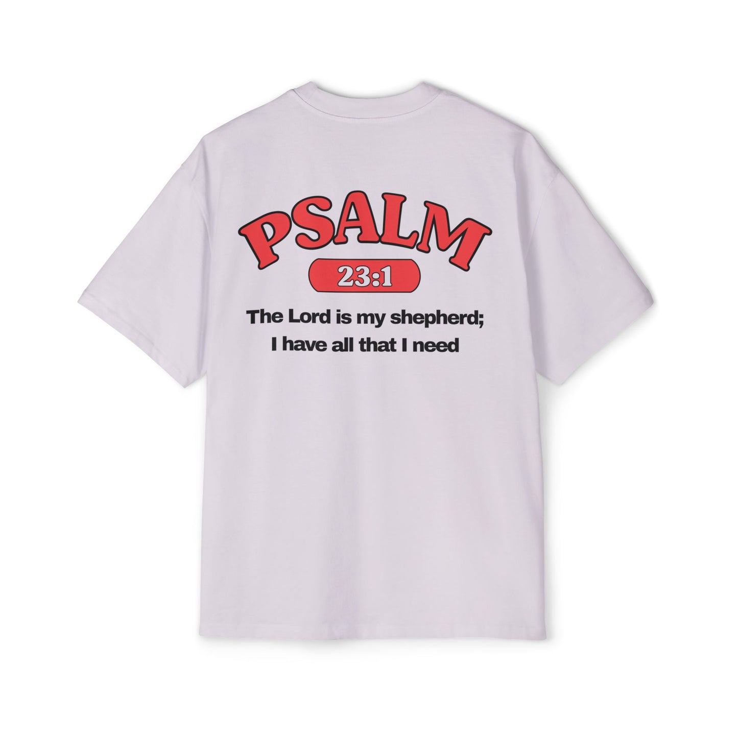Psalm 23:1 - Heavy Oversized Tee (Custom)